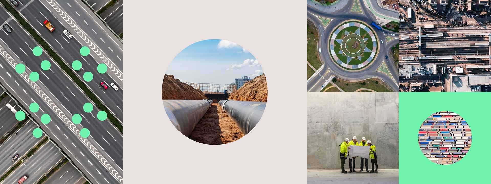 A group of images depicting various infrastructure elements, including highways, pipelines, roundabouts, construction planning, and shipping containers.